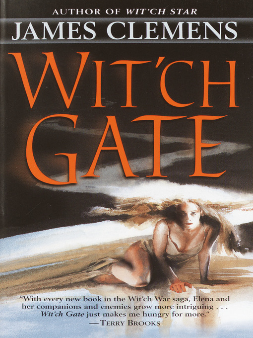 Title details for Wit'ch Gate by James Clemens - Available
